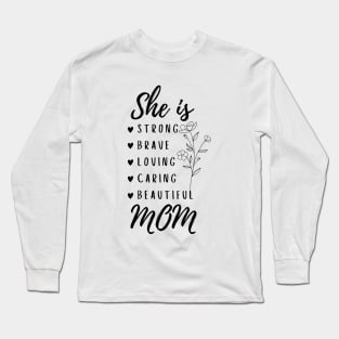 She is a super mom indeed. Long Sleeve T-Shirt